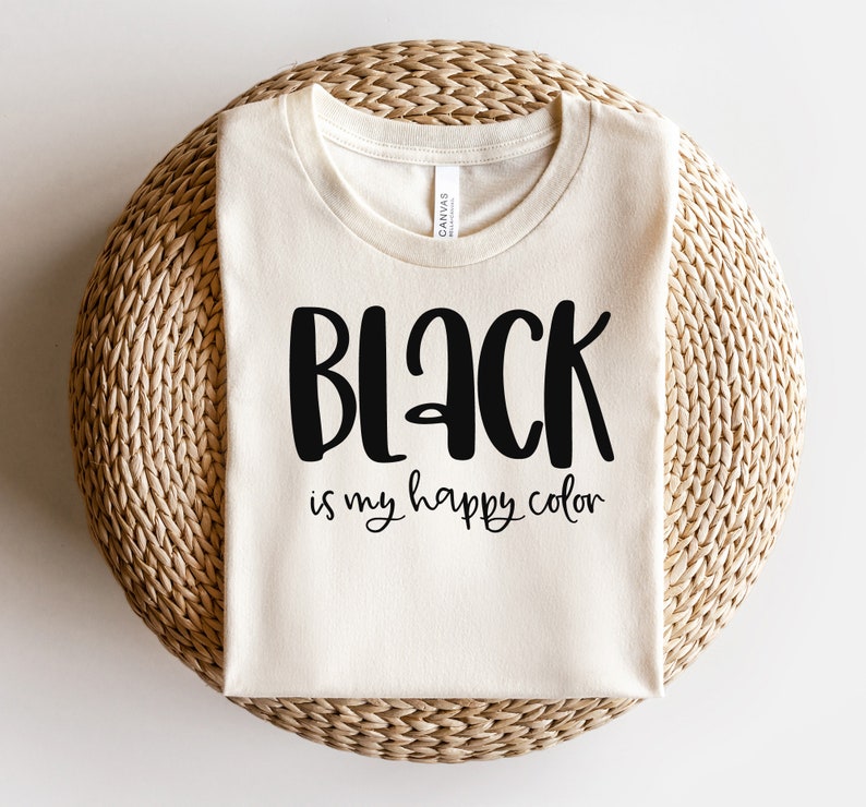 Black is My Happy Color SVG Wears Black Svg Funny Quotes Etsy