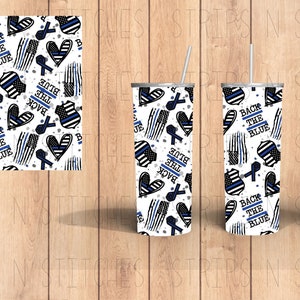 Back the Blue | Sublimation | Ready To Press |  Tumbler Wrap Transfer |  20 oz. | Straight Tumbler Transfer | NOT A DIGITAL PRINT
