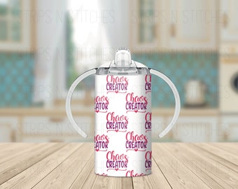 Causing Chaos | Grow with Me Sippy Cup Tumbler | Sublimation Tumbler | Kids Tumbler | Stainless Steel Tumbler | Convertible Tumbler |