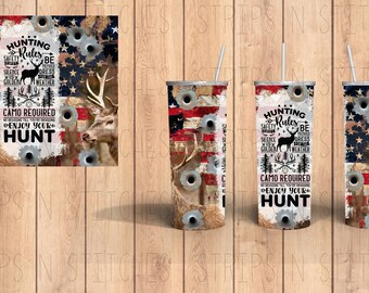 Hunting Rules | Sublimation | Ready To Press |  Tumbler Wrap Transfer |  20 oz. | Straight Tumbler Transfer | NOT A DIGITAL PRINT