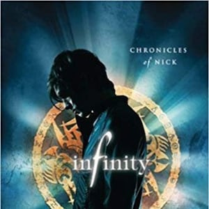 Chronicles of Nick® Hardbacks Signed Book 1 Infinity