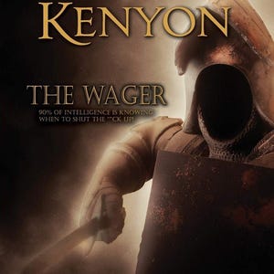 May include: Book cover for "The Wager" by Sherrilyn Kenyon, part of the Lords of Avalon series. The cover features a warrior in armor holding a sword and shield, with a dark background.