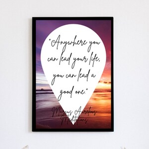 Anywhere (Sunset version - Marcus Aurelius, Meditations) A3 size inspirational poster
