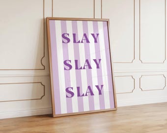 Slay Purple Trendy Wall Art Coquette Y2K Poster Lavender Retro Decor Affirmation Wall Art Girly Dorm Room Decor Preppy Aesthetic Wall Decor