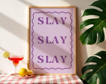 Slay Purple Trendy Wall Art Coquette Y2K Poster Lavender Retro Decor Affirmation Wall Art Girly Dorm Room Decor Preppy Aesthetic Wall Decor