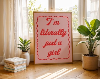 Ich bin Buchstäblich nur ein Mädchen Trendy Wandkunst Rot Retro ästhetisches Plakat Kokette Affirmation Wandkunst Wohnheim Dekor Y2K Rot Girly Preppy Plakat