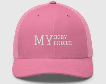 My Body My Choice Retro Trucker Hat