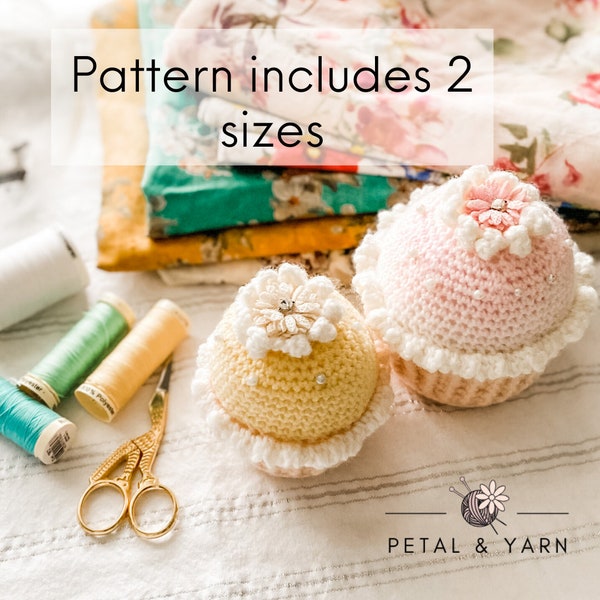 CROCHET PATTERN: Petal Cupcake Pincushion - pattern includes 2 sizes