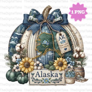 May include: A decorative pumpkin illustration featuring a blue plaid bow, a map of Alaska, and a tag labeled AK The Last Frontier. The design includes sunflowers, cotton bolls, green pumpkins, a wooden barrel, and a sign reading Alaska.