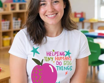 Helping Tiny Humans Do Big Things, Teach Png, Preppy Png, First Day of School, Stars Png, Back to School Png, Daycare Png, Trendy Craft