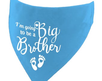 I’m Going to Be a Big Brother Over the Collar Dog Bandana for Pregnancy Reveals