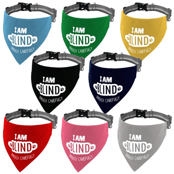 I am Blind Dog Bandana | Vision Impaired Dog | Alert Banadana | Slips over the Collar | Sizes XS - XXXL | Wide range of Colours