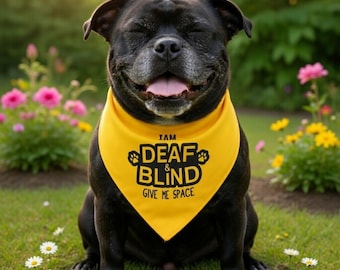 I Am Deaf and Blind Dog Bandana - Give Me Space Tie On for Hearing & Visually Impaired Dogs
