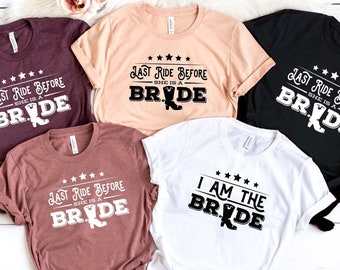 Bachelorette party shirts, Last ride Before she is a Bride Bridesmaid matching shirts, Bridal shirts, Bride Shirt, Bridesmaid Shirt BR26