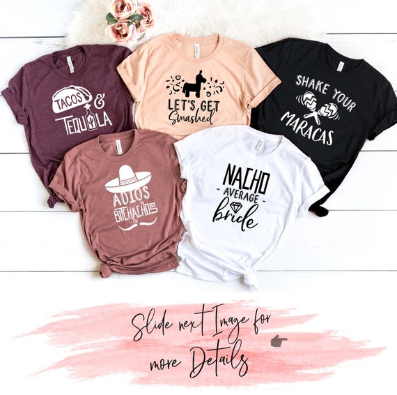 Nacho Average Maid Of Honor T-Shirt Bachelorette Party Tee Nacho Average Maid Of Honor T-Shirt Bachelorette Party Tee