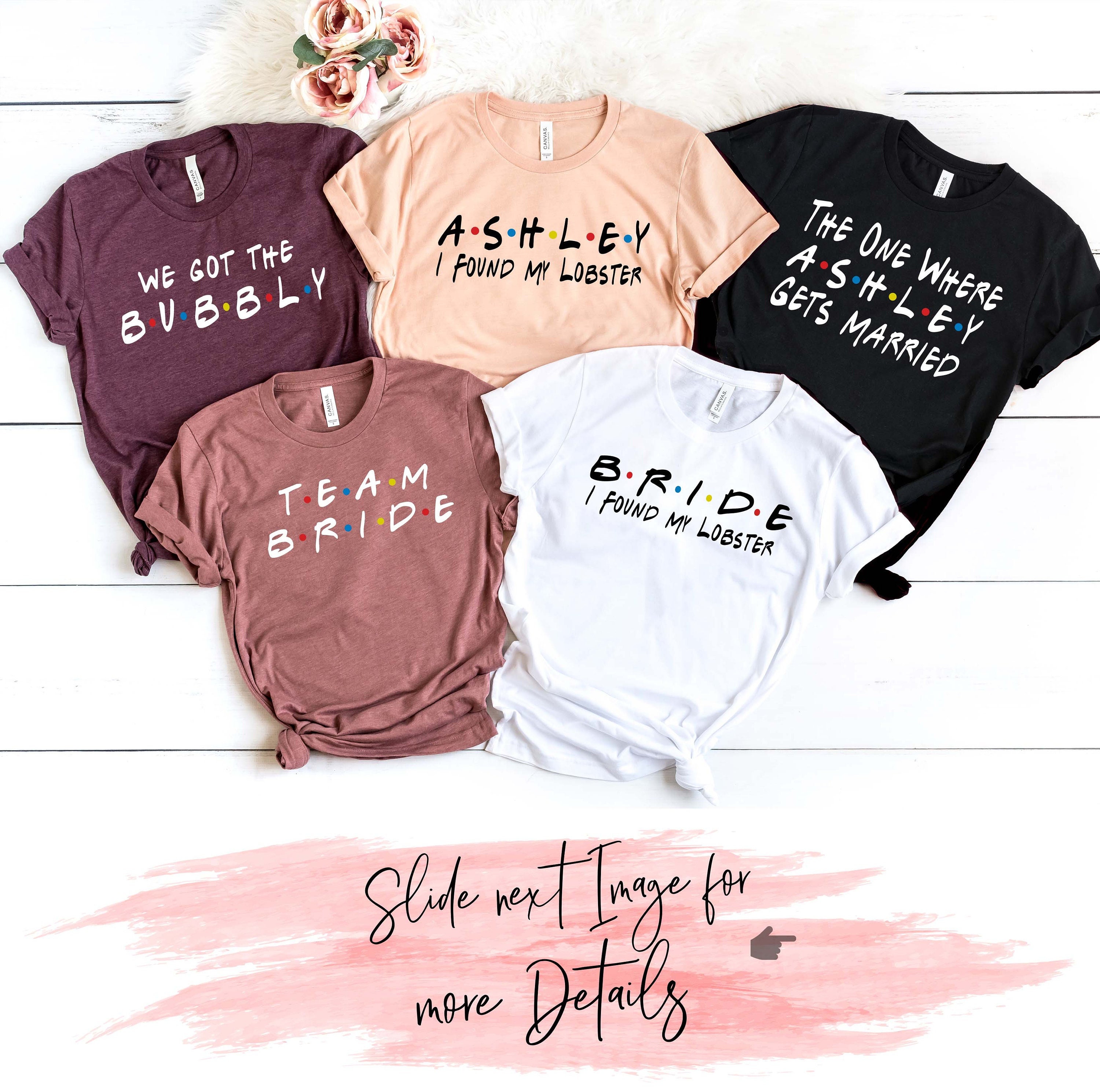 Bridesmaid Friends Themed Bachelorette Party Shirts Bridesmaid Friends Themed Bachelorette Party Shirts