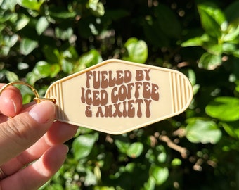Fueled by Iced Coffee and Anxiety Motel Keychain