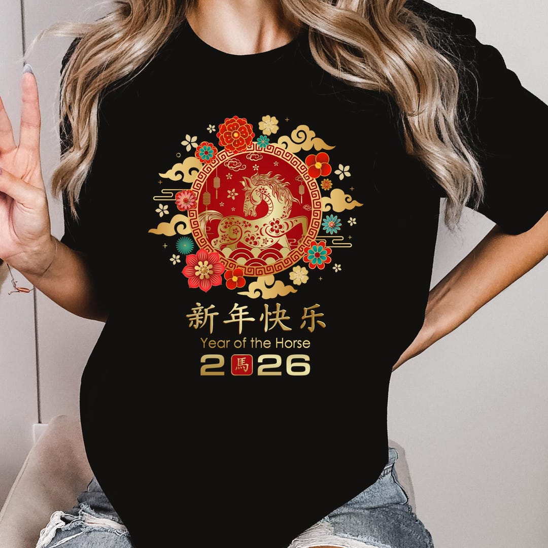 2026 Year of the Horse Shirt: Chinese Zodiac Fire Horse Tee, Lunar New ...