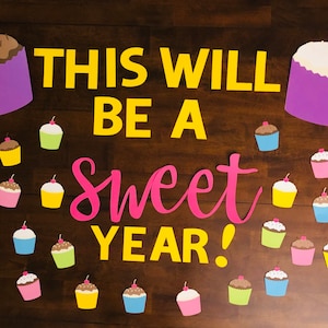 Back to School Bulletin Board | Precut Bulletin Board Set | Cupcake Bulletin Board &quot;This will be a sweet year! | Bulletin Board Letters |