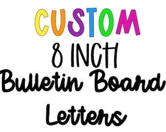 Bulletin Board Letters | 8 Inch Bulletin Board Letters | Teacher Bulletin Board | Custom Letters | Back to School Bulletin Board
