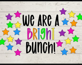 Bulletin Board Letters | Back to School Bulletin Board | We Are A Bright Bunch | Classroom Door Decoration | Fall Bulletin Board