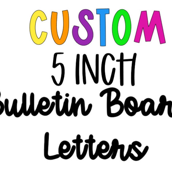 Bulletin Board Letters | 5 Inch Bulletin Board Letters | Back to School Bulletin Board | Teacher Bulletin Board | Custom Letters