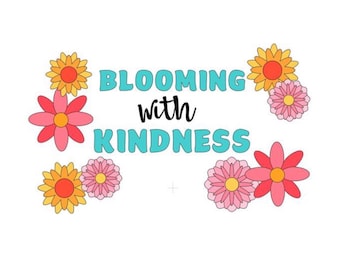 Teachers School Bulletin Board Cutouts | Spring Bulletin Board DIY Set  | Spring Classroom Door Decor| Bloom with Kindness | Classroom Decor