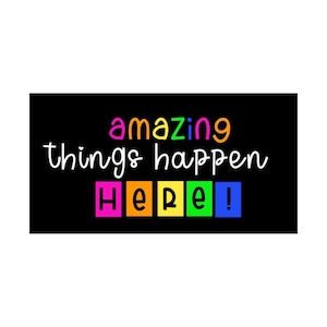 Back to School Bulletin Board | Bulletin Board Letters | Amazing Things Happen Here | Classroom Decor | Teacher Supplies