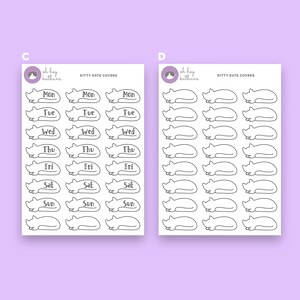 May include: Two sheets of printable stickers featuring a cat design. The stickers are for use as kitty date covers. The first sheet has the days of the week written on each sticker. The second sheet has blank stickers.