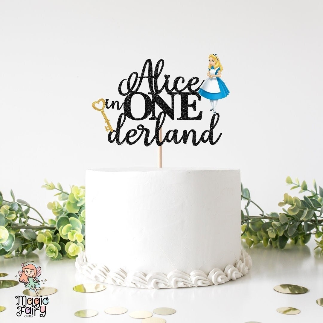 Alice in onederland cake topper - Custom Name - Alice in wonderland cake  topper - alice in wonderland birthday party