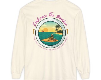 Embrace the Bunker Long Sleeve T-Shirt