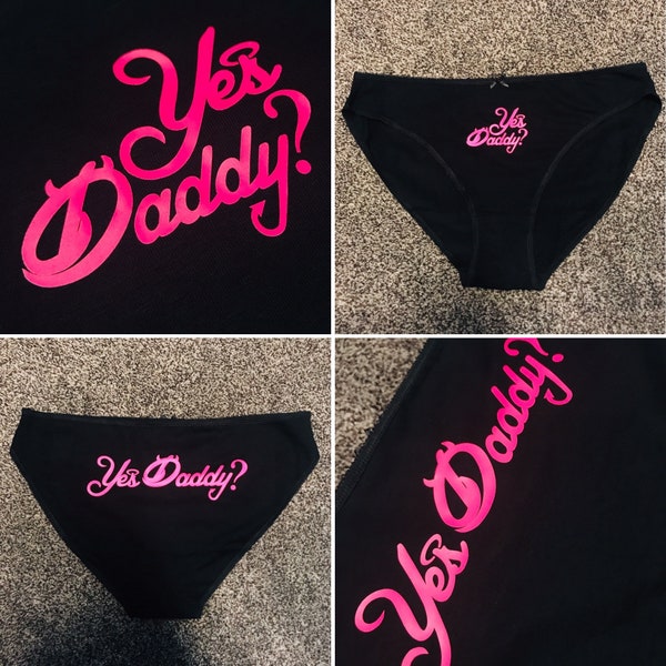 Yes Daddy Knickers Neon Pink - Yes Daddy Panties Daddy Knickers - DDLG - BDSM sexy knickers - Hot Pink