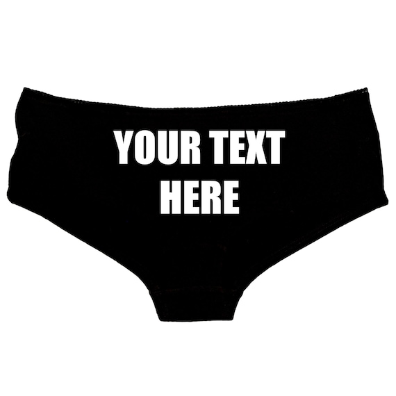 Any Text Custom Knickers Personalised With Your Words Custom Panties Custom  Thong Print Booty Shorts Any Name 50 