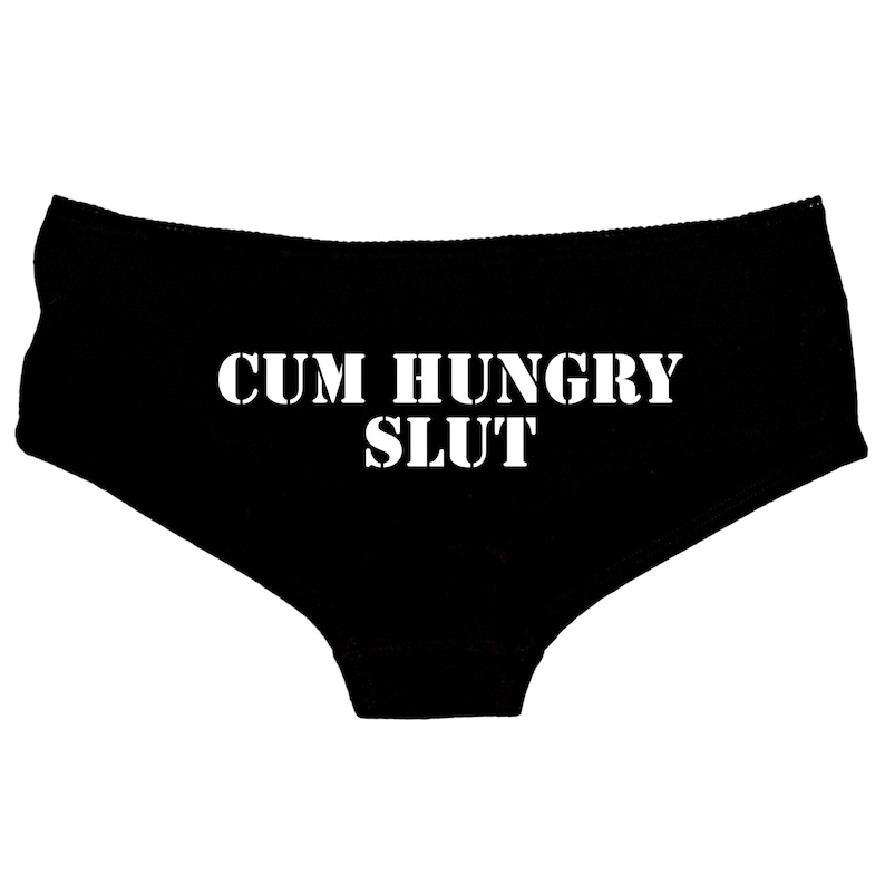 Cum Hungry Slut Knickers Cum Slut Panties Daddy Knickers Etsy Canada