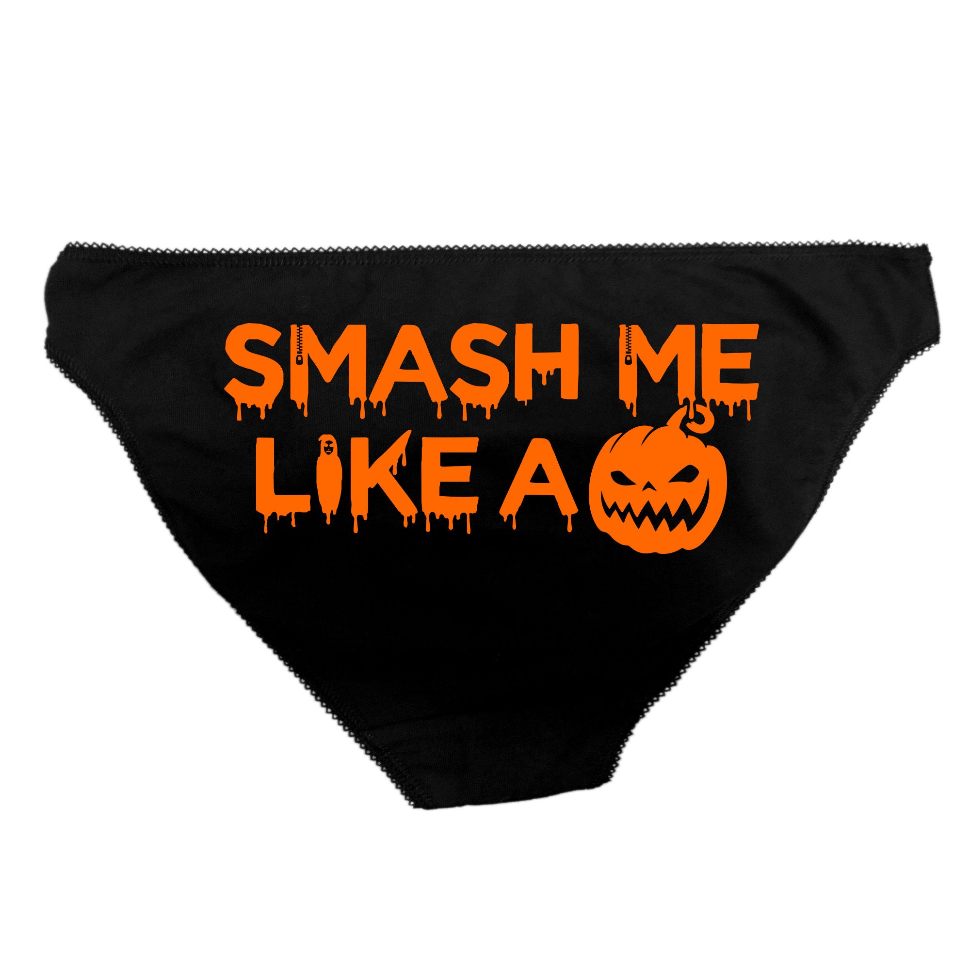  Smash Me Like A Pumpkin Panties - Sexy Halloween Thong