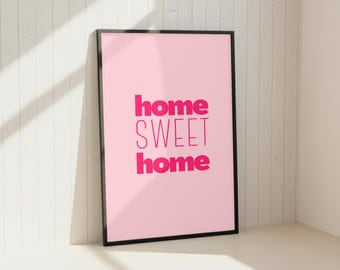 Home Sweet Home Pink Typography Print – Uplifting Quote Wall Art.