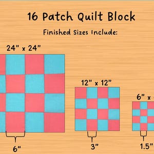 Könnte beinhalten: Bild zeigt drei 16-Patch-Quiltblöcke in verschiedenen Größen: 61 cm x 61 cm, 30 cm x 30 cm und 15 cm x 15 cm. Jeder Block hat ein Schachbrettmuster aus rosa und türkisfarbenen Quadraten. Der Text oben lautet "16 Patch Quilt Block".