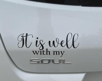 It is well with my KIA Soul vinyl decal .... multiple designs