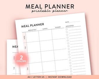 May include: A printable meal planner with a weekly grid for breakfast, lunch, and dinner. It includes a grocery list with checkboxes and a space for the date. The planner is available in two colors.