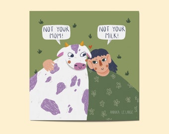 Art print - Not Your Mom