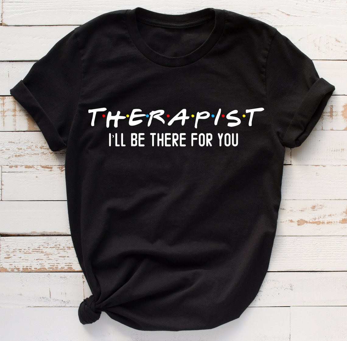 Therapist Shirt Therapist Gifts Therapy t-shirt Counselor | Etsy