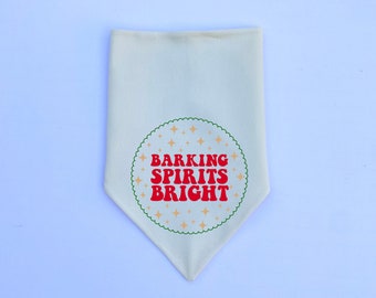 Bandana de cachorro de Natal, sobre a coleira ou gravata | Espíritos latidos brilhantes | Bandana engraçada para cachorro | Feriado, Natal Bandana | Bandana personalizada