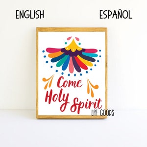DIGITAL DOWNLOAD Come, Holy Spirit Printable | Christian instant download |Baptism gift| Faith Gift | 8x10 & 5x7 English and Spanish