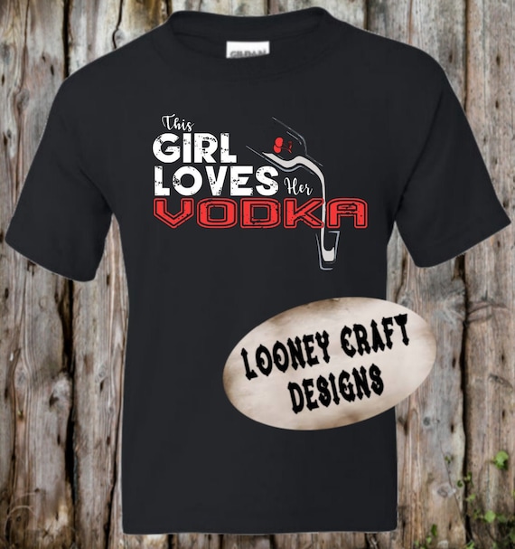 This Girl Loves Her Vodka Svg This Girl Quote Vodka Svg 