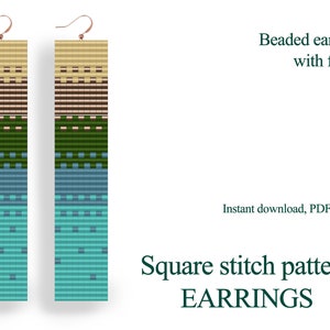 May include: Beaded earrings with fringe, square stitch pattern. The earrings are made with beige, brown, green, blue, and turquoise beads.