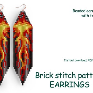 May include: Beaded earrings with fringe in a brick stitch pattern. The earrings are black, red, yellow, and orange. The pattern resembles flames. The text "Brick stitch pattern EARRINGS" is at the bottom of the image.
