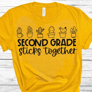 Second Grade Sticks Together/Second Grade Team Shirt
