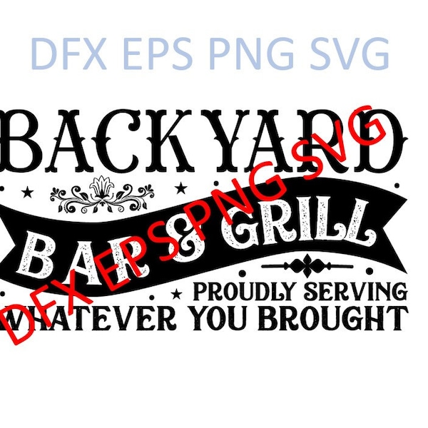 Backyard Bar Sign SVG, Backyard Welcome Sign DIY, Vintage Patio Sign SVG, patio welcome sign, Barbeque Graphic, Cricut, Digital Download