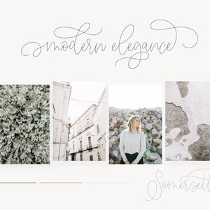 May include: A handwritten font called "Somersette" with the text "modern elegance" above it. The font is a casual chic script font. The image also includes four photos: a close-up of a green leafy plant, a view of a white building with a white sky, a woman standing in front of a rocky hill, and a close-up of a white wall with peeling paint.