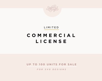 Commercial License for 1 SVG File, Commercial Use of 1-100 Units for Sale
